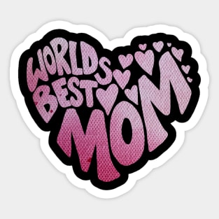 Worlds Best Mom Sticker